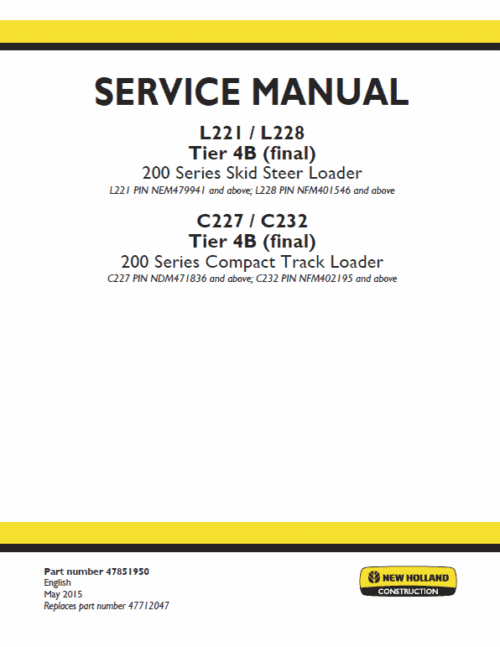 New Holland L221, L228, C227, C232, C237 Tier 4B Skid Steer Loader Manual