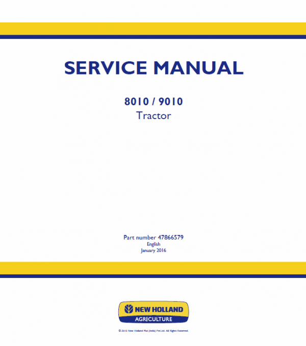 New Holland 8010, 9010 Tractor Service Manual New Holland 8010, 9010 Tractor Service Manual