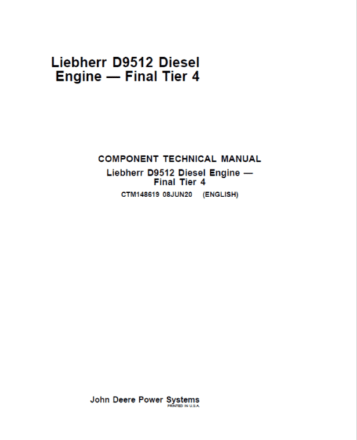 Liebherr D9512 Diesel Engine – Final Tier 4 Repair Manual