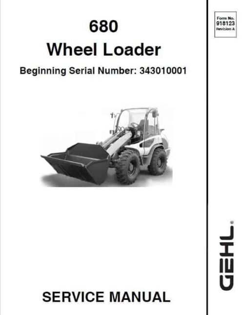 Gehl 680 Wheel Loader Repair Service Manual