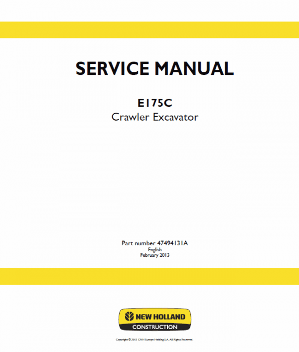 New Holland E175C Crawler Excavator Service Manual New Holland E175C Crawler Excavator Service Manual