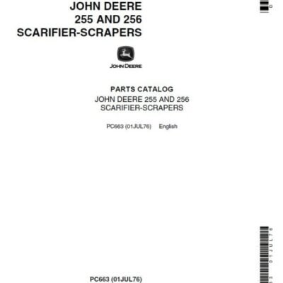 John Deere 255, 256 Attachments (255 Scarifier-Scrapers YR 1960 – 1962) Parts Catalog Manual