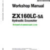 Hitachi ZX160LC-5A and ZX160LC-5B Excavator Service Repair Manual