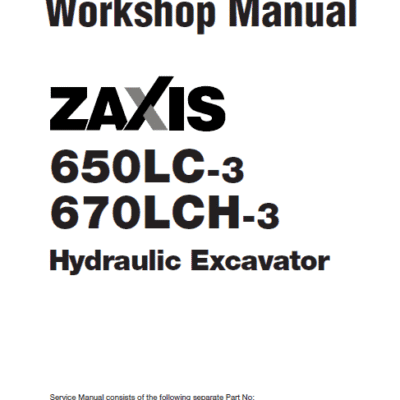 Hitachi ZX650LC-3 and ZX670LCH-3 Excavator Service Repair Manual