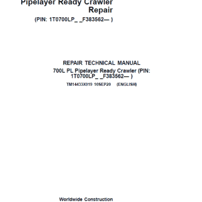 John Deere 700L PL Crawler Dozer Repair Technical Manual (S.N after F383562 – )