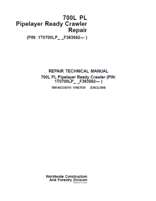 John Deere 700L PL Crawler Dozer Repair Technical Manual (S.N after F383562 – )
