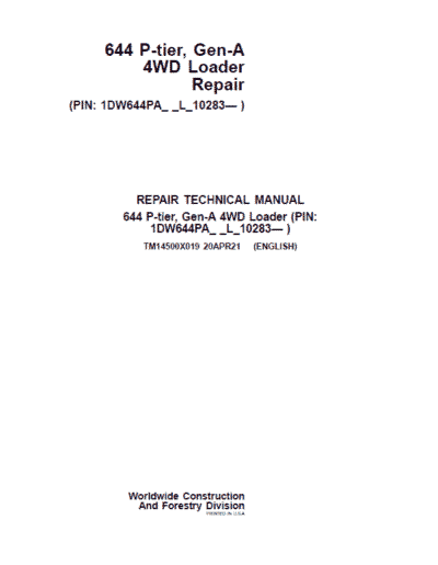 John Deere 644 P-Tier, Gen-A 4WD Loader Repair Technical Manual
