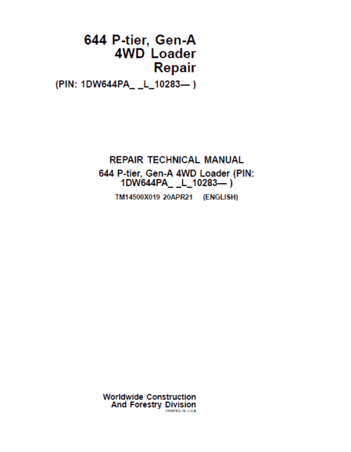 John Deere 644 P-Tier, Gen-A 4WD Loader Repair Technical Manual
