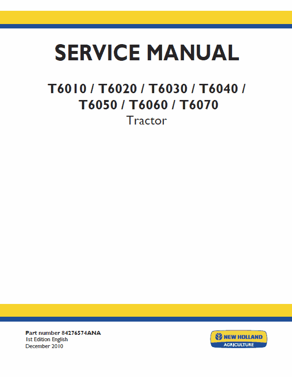 New Holland T6010, T6020, T6030 Tractor Service Manual New Holland T6010, T6020, T6030 Tractor Service Manual
