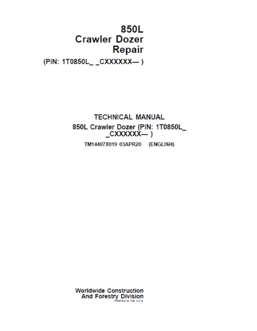 John Deere 850L Crawler Dozer Repair Technical Manual (S.N after CXXXXXX – )