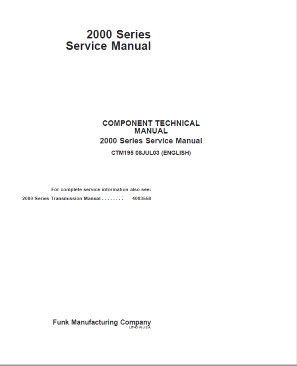 John Deere 2000 Series Transmission Repair Manual John Deere 2000 Series Transmission Repair Manual