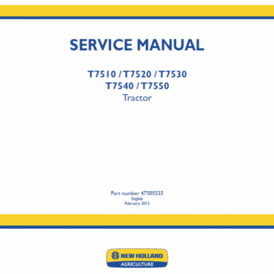 How To Repair New Holland T7510 T7550 Tractor Service Manual