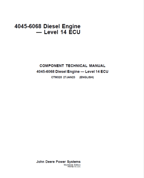 John Deere 4045, 6068 – Level 14 ECU Diesel Engine Service Repair Manual