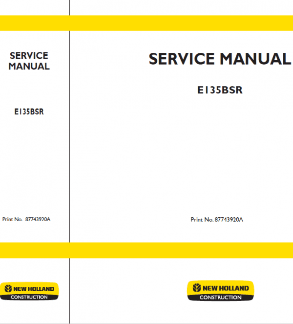 New Holland E135BSR Excavator Service Manual New Holland E135BSR Excavator Service Manual