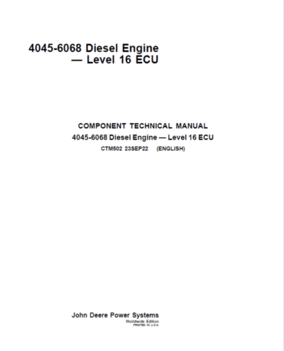 John Deere 4045, 6068 – Level 16 ECU Engine Repair Service Manual