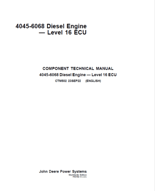 John Deere 4045, 6068 – Level 16 ECU Engine Repair Service Manual