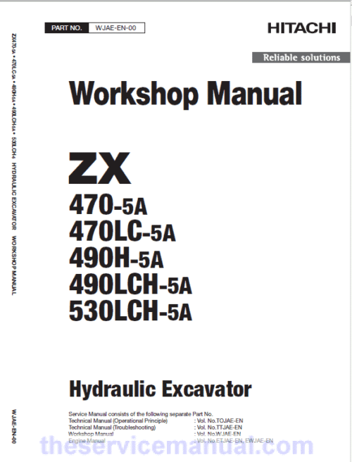 Hitachi ZX470-5A, ZX490LCH-5A and ZX530LCH-5A Excavator Service Repair Manual