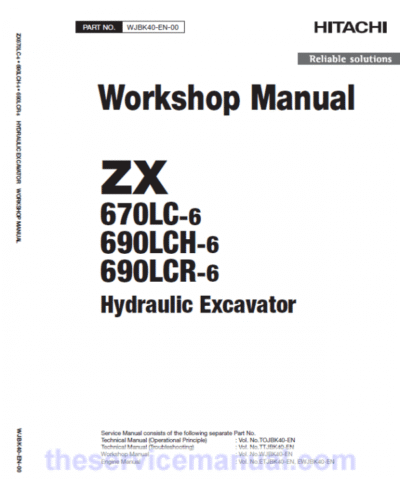 Hitachi ZX670LC-6, ZX690LCR-6 and ZX690LCH-6 Excavator Service Repair Manual