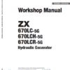 Hitachi ZX670LC-5G, ZX670LCR-5G and ZX670LCH-5G Excavator Service Repair Manual