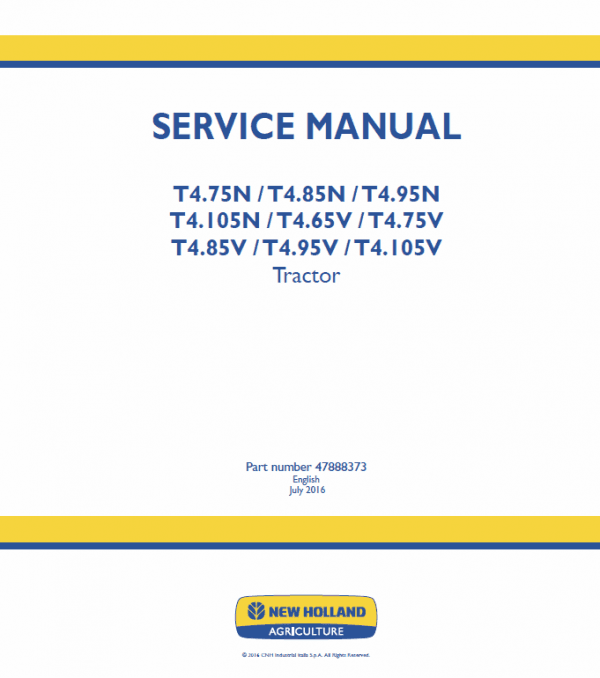 New Holland T4.65N, T4.75N, T4.85N, T4.95N, T4.105N Tractor Service Manual New Holland T4.65N, T4.75N, T4.85N, T4.95N, T4.105N Tractor Service Manual