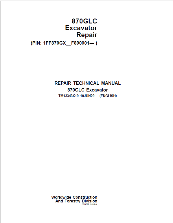 John Deere 870GLC Excavator Repair Service Manual John Deere 870GLC Excavator Repair Service Manual
