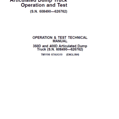 John Deere 350D, 400D Articulated Dump Truck Repair Manual (S.N 608490 – 626762)