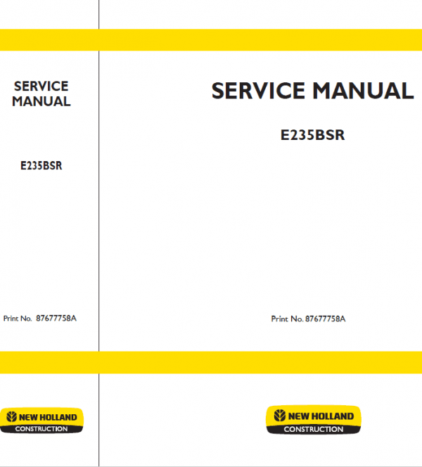 New Holland E235BSR Excavator Service Manual New Holland E235BSR Excavator Service Manual