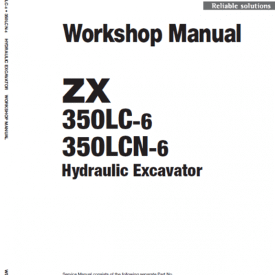 Hitachi ZX350LC-6 and ZX350LCN-6 ZAXIS Excavator Service Repair Manual
