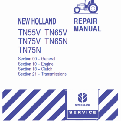 New Holland TN55V, TN65V, TN75V, TN65N, TN75N Tractor Service Manual