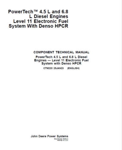 John Deere PowerTech 4.5L, 6.8L Diesel Engines Level 11 Electronic Fuel System – Denso HPCR Repair Manual