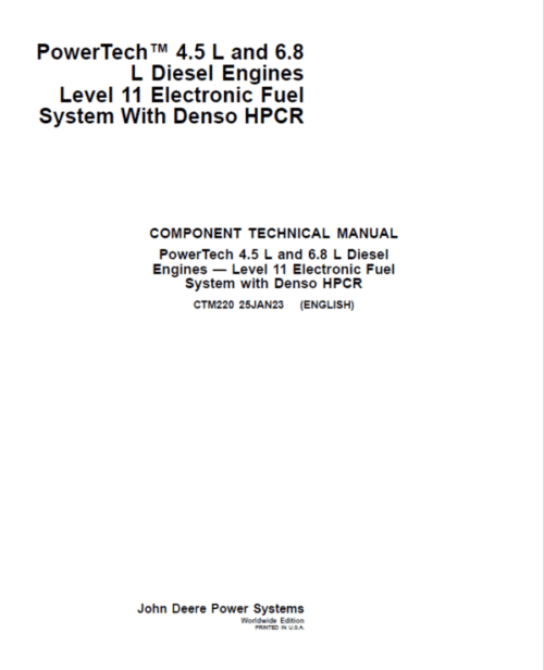 John Deere PowerTech 4.5L, 6.8L Diesel Engines Level 11 Electronic Fuel System – Denso HPCR Repair Manual