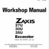 Hitachi Zaxis 27U, 30U, 35U Excavator Service Repair Manual