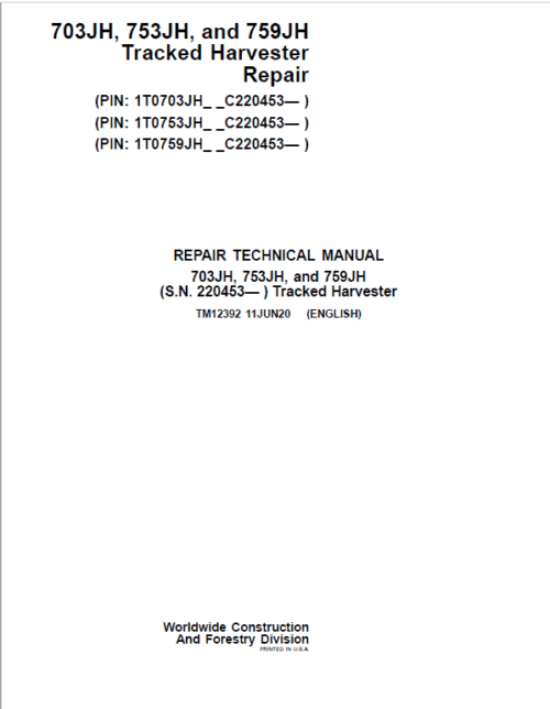 John Deere 703JH, 753JH, 759JH Harvester Repair Manual
