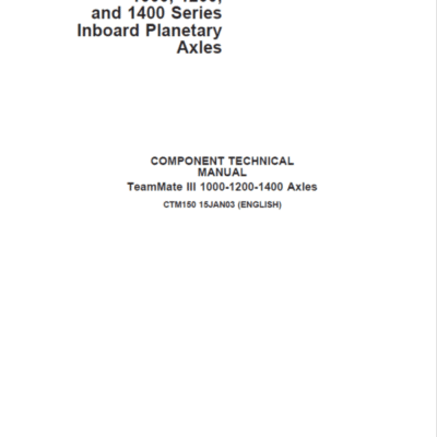 John Deere TeamMate III 1000, 1200, 1400 Series Inboard Planatery Axles Repair Manual