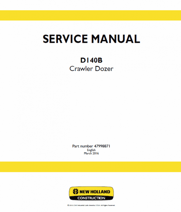 New Holland D140B Crawler Dozer Service Manual New Holland D140B Crawler Dozer Service Manual
