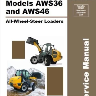Cart Gehl AWS36, AWS46 Wheel Steer Loader Repair Service Manual