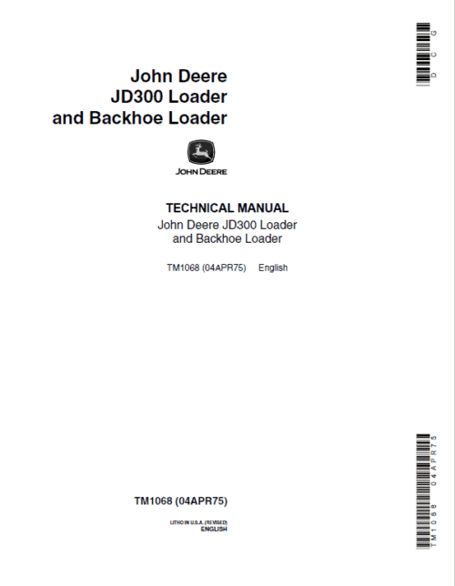 John Deere 300 Loader and Backhoe Loader Repair Technical Manual