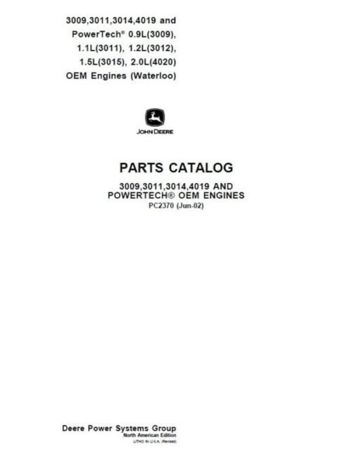 John Deere 3009, 3011, 3012, 3014, 3015, 4019, 4020 Engines Parts Catalog Manual
