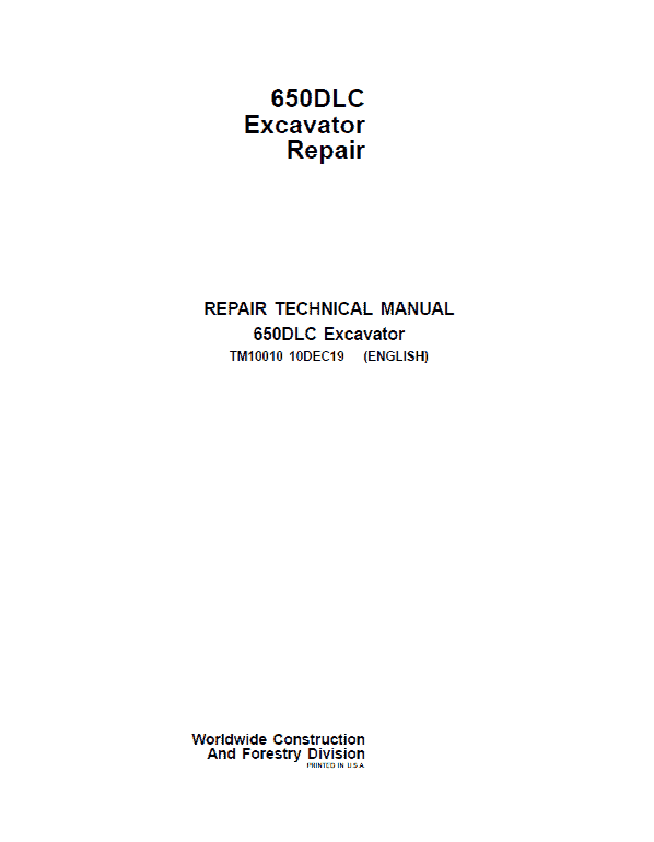 John Deere 650DLC Excavator Repair Service Manual John Deere 650DLC Excavator Repair Service Manual