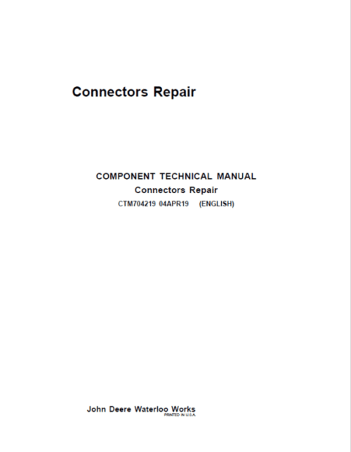 John Deere Connectors Repair Component Technical Manual
