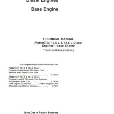 John Deere PowerTech 10.5L, 12.5L Base Engine Service Repair Manual