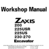 Hitachi ZX200, ZX225USR, ZX230 and ZX270 ZAXIS Excavator Repair Manual