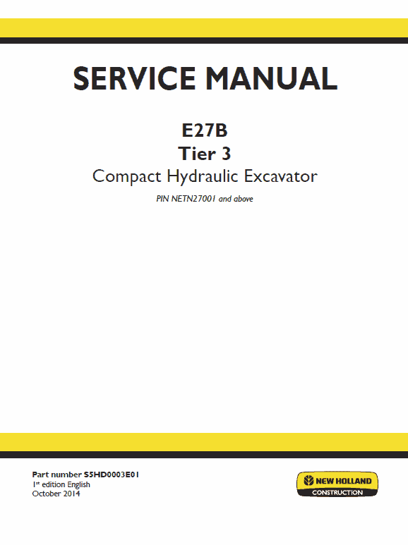 New Holland E27B Tier 3 Compact Excavator Service Manual New Holland E27B Tier 3 Compact Excavator Service Manual