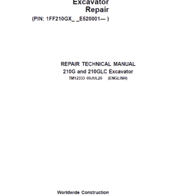 John Deere 210G, 210GLC Excavator Repair Service Manual
