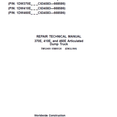 John Deere 370E, 410E, 460E Dump Truck Technical Manual (S.N. C634583 – C668586 )
