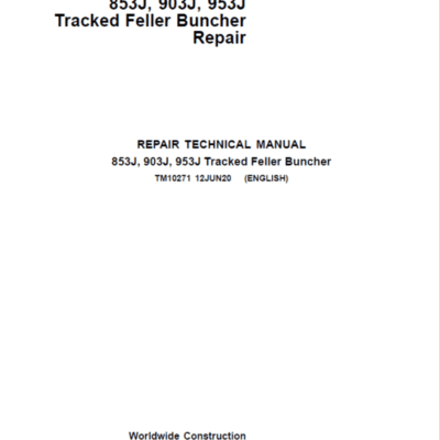 Cart John Deere 853J, 903J, 953J Feller Buncher Service Repair Manual