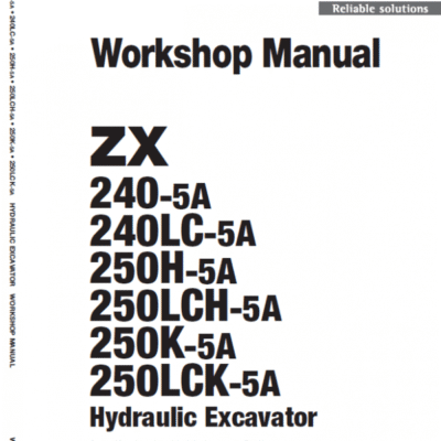 Hitachi ZX240-5A, ZX240LC-5A and ZX250LCH-5A Excavator Repair Manual