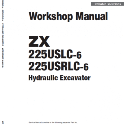 Hitachi ZX225US-6, ZX225USR-6, ZX225USLC-6, ZX225USRLC-6 ZAXIS Excavator Repair Manual