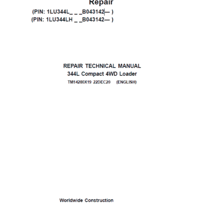 John Deere 344L Compact 4WD Loader Repair Technical Manual
