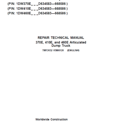 John Deere 370E, 410E, 460E Dump Truck Technical Manual (S.N. D634583 – D668586 )